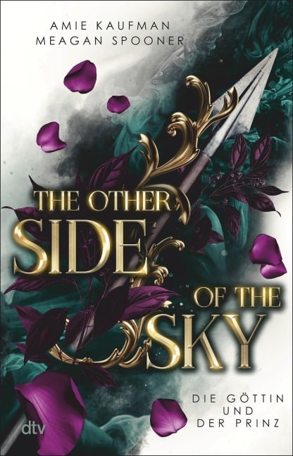 The Other Side of the Sky - Die Göttin und der Prinz - Amie Kaufman, Meagan Spooner