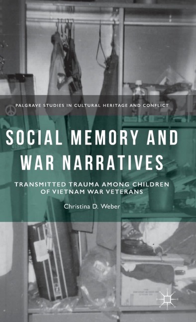 Social Memory and War Narratives - C. Weber