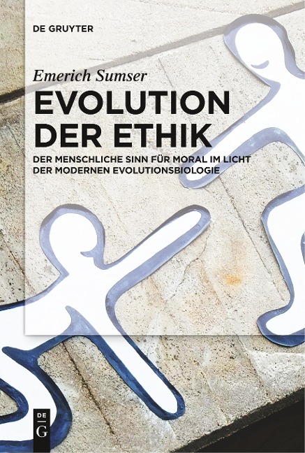 Evolution der Ethik - Emerich Sumser