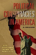 Cover-Bild zum Titel 'Political Conspiracies in America' von ''