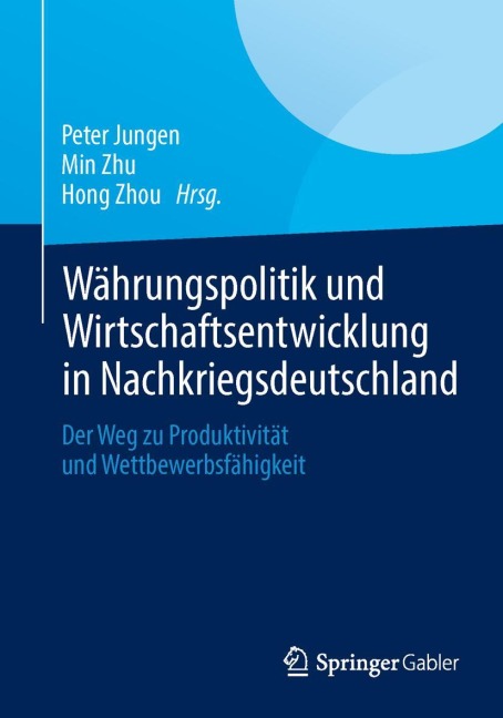 Währungspolitik und Wirtschaftsentwicklung in Nachkriegsdeutschland - 