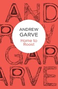 Cover-Bild zum Titel 'Home to Roost (Bello)' von 'Andrew Garve'