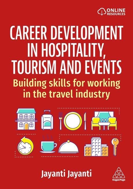 Career Development in Hospitality, Tourism and Events - Jayanti Jayanti