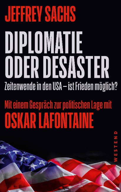 Diplomatie oder Desaster - Jeffrey Sachs