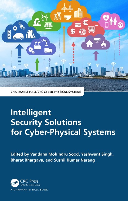 Intelligent Security Solutions for Cyber-Physical Systems - 