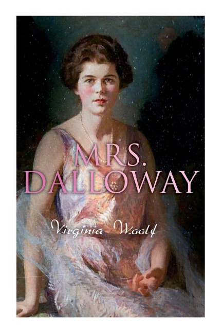 Mrs. Dalloway - Virginia Woolf