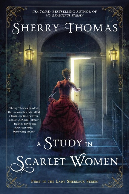 A Study in Scarlet Women - Sherry Thomas