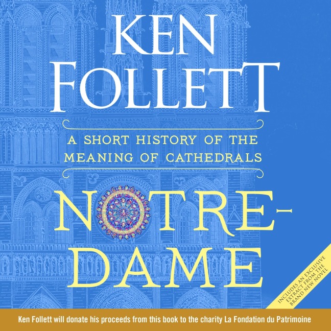 Notre-Dame - Ken Follett