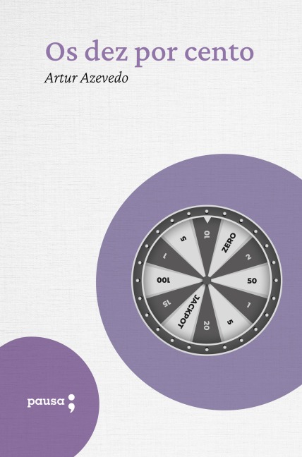 Os dez por cento - Artur Azevedo