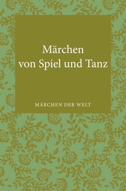 Märchen von Spiel und Tanz - 