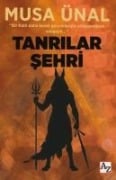 Tanrilar Sehri - Musa Ünal