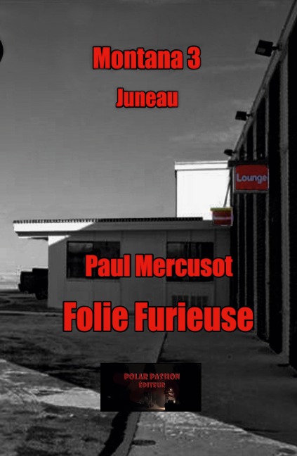 Folie furieuse - Paul Mercusot