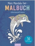 Cover-Bild zum Titel 'Mein Mandala-Tier-Malbuch - Unterwasserträume' von ''