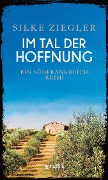 Cover-Bild zum Titel 'Im Tal der Hoffnung' von 'Silke Ziegler'