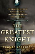 Cover-Bild zum Titel 'The Greatest Knight' von 'Thomas Asbridge'