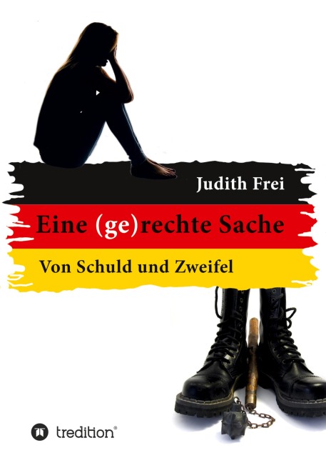 Eine (ge)rechte Sache - Judith Frei