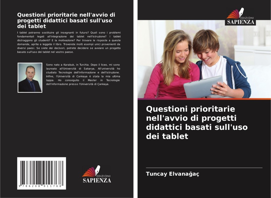 Questioni prioritarie nell'avvio di progetti didattici basati sull'uso dei tablet - Tuncay Elvana¿aç