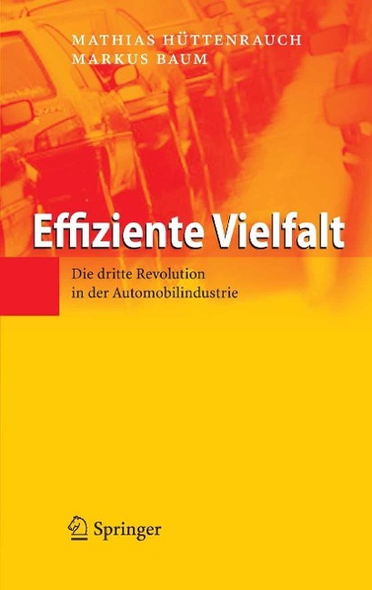 Effiziente Vielfalt - Mathias Hüttenrauch, Markus Baum