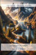 Cover-Bild zum Titel 'Le Chemin Du Christ' von 'Ellen G. White'