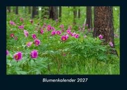 Cover-Bild zum Titel 'Blumenkalender 2027 Fotokalender DIN A4' von 'Tobias Schmitt, Kevin Heber'