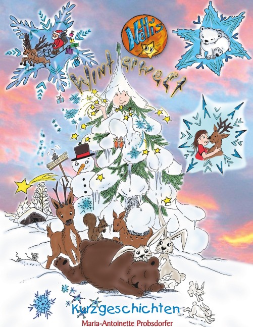 Netti's Winterwelt - Maria-Antoinette Probsdorfer