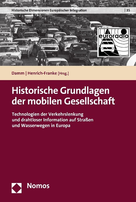Historische Grundlagen der mobilen Gesellschaft - 