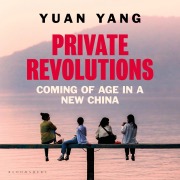 Cover-Bild zum Titel 'Private Revolutions' von 'Yuan Yang'