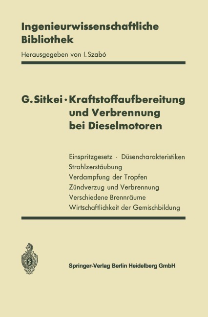 Kraftstoffaufbereitung und Verbrennung bei Dieselmotoren - György Sitkei