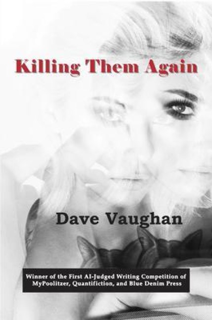 Killing Them Again - Dave Vaughan