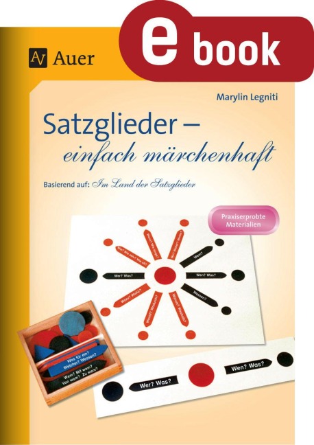 Satzglieder - einfach märchenhaft - Marylin Legniti