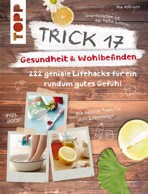 Trick 17 - Gesundheit & Wohlbefinden - Ina Volkmer