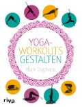 Yoga-Workouts gestalten - Mark Stephens