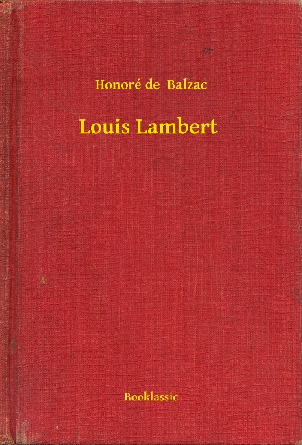 Louis Lambert - Honoré de Balzac