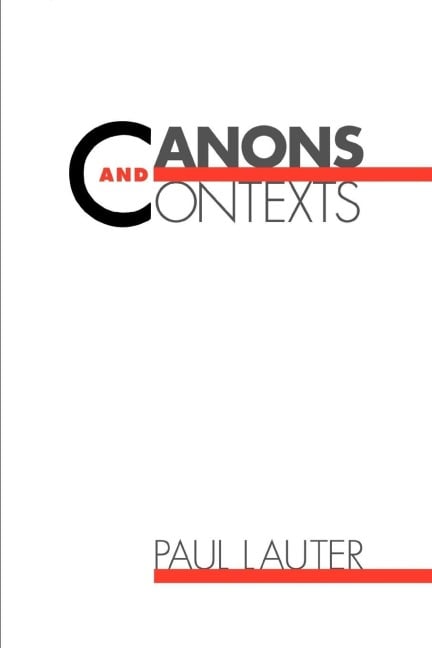 Canons and Contexts - Paul Lauter