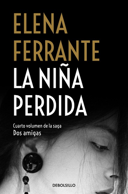 La Niña Perdida / The Story of the Lost Child - Elena Ferrante