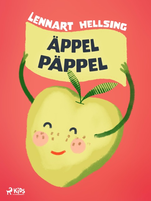 Äppel päppel - Lennart Hellsing