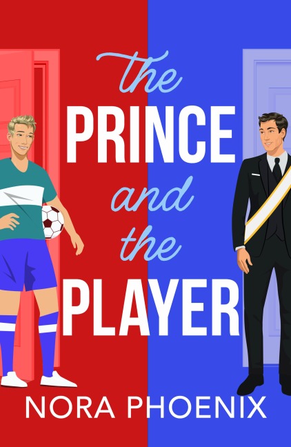 The Prince and the Player - Nora Phoenix