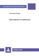 Cover-Bild zum Titel 'Buchmärchen im Volksmund' von 'Annemarie Zorger'