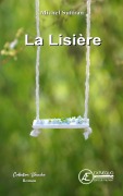 Cover-Bild zum Titel 'La Lisière' von 'Michel Suffran'