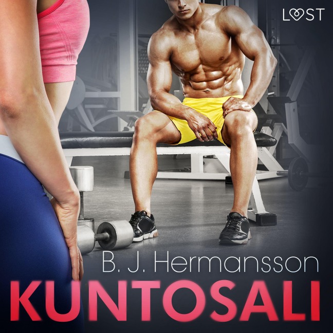 Kuntosali - eroottinen novelli - B. J. Hermansson