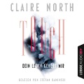Cover-Bild zum Titel 'Touch - Dein Leben gehört mir' von 'Claire North, STIL GbR Simon Bertling'