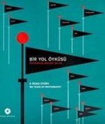 Bir Yol Öyküsü - Kolektif