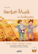 Cover-Bild zum Titel 'Herbst-Musik im Kindergarten (inkl. CD)' von 'Karin Schuh'