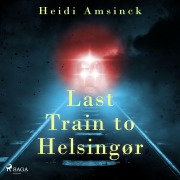 Cover-Bild zum Titel 'Last Train to Helsingør' von 'Heidi Amsinck'