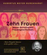 Cover-Bild zum Titel 'Zehn Frauen' von 'Hubertus Meyer-Burckhardt'
