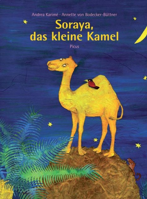 Soraya, das kleine Kamel - Andrea Karimé