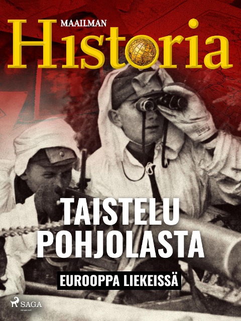 Taistelu Pohjolasta - Maailman Historia