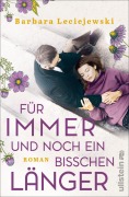 Cover-Bild zum Titel 'Für immer und noch ein bisschen länger' von 'Barbara Leciejewski'
