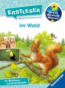 Cover-Bild zum Titel 'Wieso? Weshalb? Warum? Erstleser, Band 17 - Im Wald' von 'Sandra Noa'