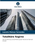 Totalitäre Regime - Leandro Mateus Fernandes